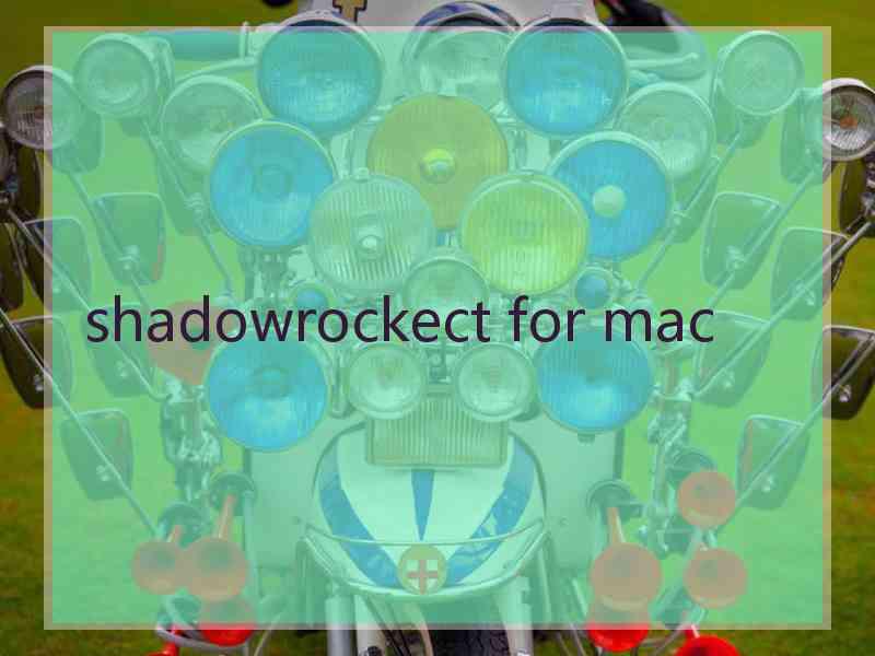 shadowrockect for mac